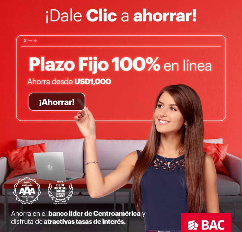 BAC IMPULSA LA INDEPENDENCIA FINANCIERA CON EL NUEVO PLAZO FIJO 100% DIGITAL