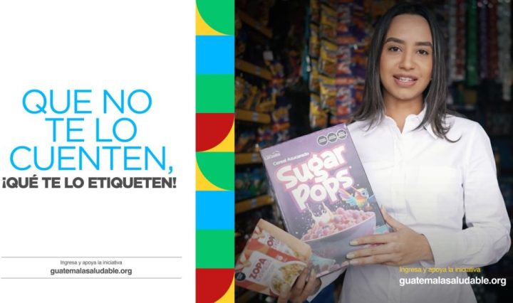 Que no te lo cuenten, ¡qué te lo etiqueten! Guatemala Saludable