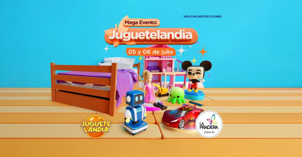JUGUETELANDIA_Galerías La Pradera