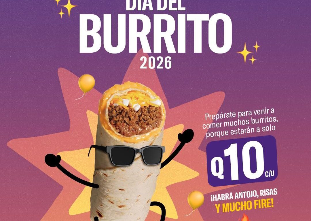 TACO BELL GUATEMALA CELEBRA EL DÍA INTERNACIONAL DEL BURRITO CON UNA EXPLOSIÓN DE SABOR