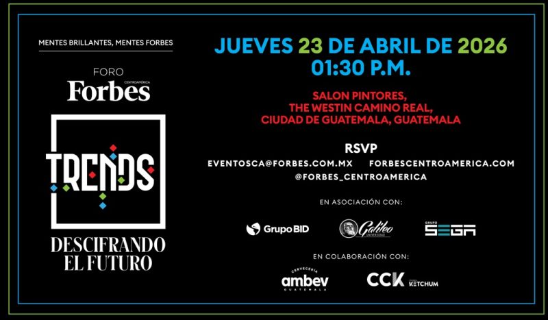 Forbes Trends Guatemala 2026: el país que se reinventa en la economía global