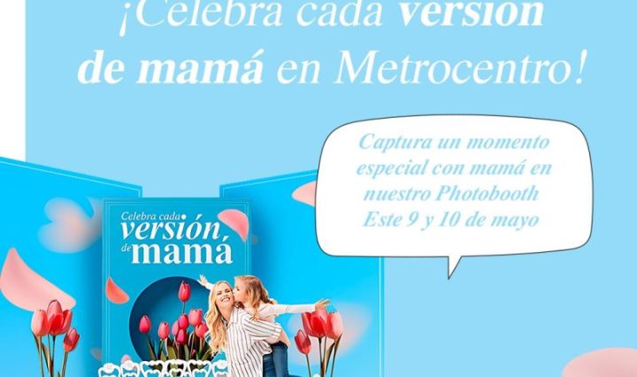 Mayo llega a Metrocentro con una programación llena de sorpresas y momentos inolvidables en familia