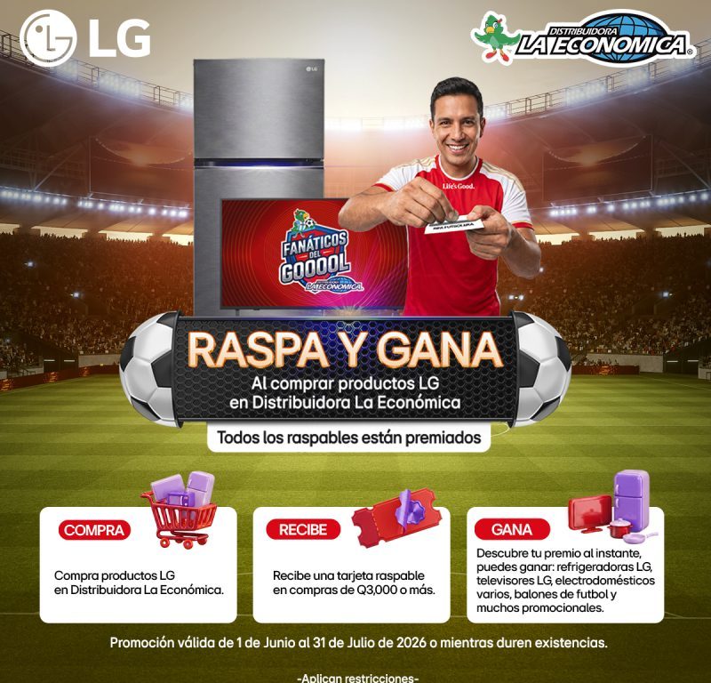 LG ELECTRONICS Y TIENDAS LA ECONÓMICA ANUNCIAN LA PROMOCIÓN “RASPA Y GANA COMPRANDO PRODUCTOS LG”